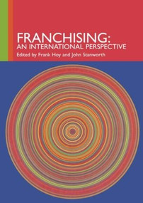 Franchising (An International Perspective) by Frank Hoy, John Stanworth, 9780415284196