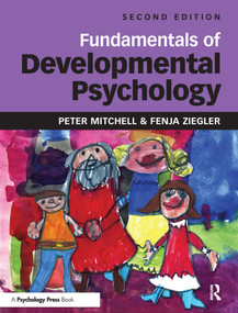 Fundamentals of Developmental Psychology by Peter Mitchell, Fenja Ziegler, 9781848720510