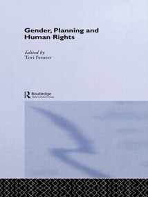 Gender, Planning and Human Rights by Tovi Fenster, 9780415154949