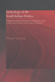 Genealogy of the South Indian Deities by Daniel Jeyaraj, 9780415647960