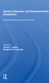 Genetic Diseases And Development Disabilities: Aspects Of Detection And Prevention - 9780367168162 by Tamah L Sadick, 9780367168162