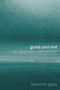 Good and Evil (An Absolute Conception) by Raimond Gaita, 9780415332897