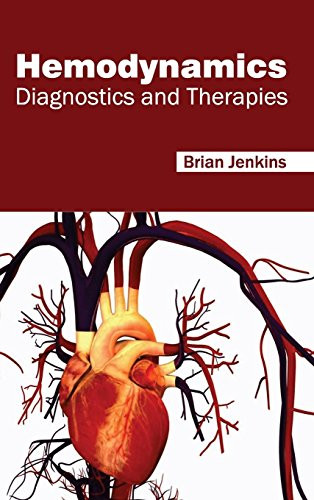 Hemodynamics: Diagnostics and Therapies by Brian Jenkins, 9781632422262