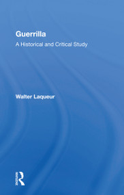 Guerrilla (A Historical And Critical Study) - 9780367166908 by Walter Laqueur, 9780367166908