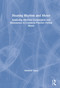 Hearing Rhythm and Meter (Analyzing Metrical Consonance and Dissonance in Common-Practice Period Music) by Matthew Santa, 9780815384489