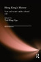 Hong Kong's History (State and Society Under Colonial Rule) by Tak-Wing Ngo, 9780415208680