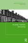 Housing, Markets and Policy by Peter Malpass, Rob Rowlands, 9780415477796
