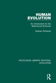 Human Evolution (An Introduction for the Behavioural Sciences) - 9780367260248 by Graham Richards, 9780367260248