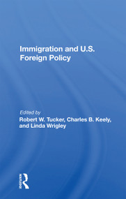 Immigration And U.s. Foreign Policy - 9780367163464 by Robert W. Tucker, 9780367163464
