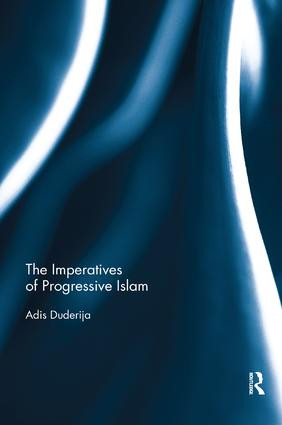 The Imperatives of Progressive Islam - 9781138364110 by Adis Duderija, 9781138364110