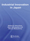 Industrial Innovation in Japan by Takuji Hara, Norio Kambayashi, Noboru Matsushima, 9780415541442