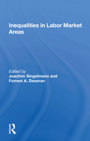 Inequality In Labor Market Areas - 9780367162429 by Joachim Singelmann, 9780367162429