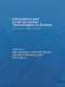 Information and Communications Technologies in Society (E-Living in a Digital Europe) by Ben Anderson, Malcolm Brynin, Yoel Raban, Jonathan Gershuny, 9780415648530
