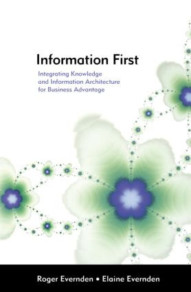 Information First by Elaine Evernden, Roger Evernden, 9780750658584