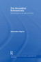The Innovative Bureaucracy (Bureaucracy in an Age of Fluidity) by Alexander Styhre, 9780415542869