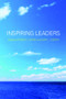 Inspiring Leaders by Ronald J. Burke, Cary Cooper, 9780415363037