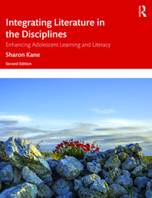 Integrating Literature in the Disciplines (Enhancing Adolescent Learning and Literacy) - 9780367341589 by Sharon Kane, 9780367341589