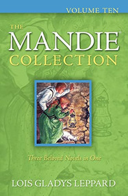 The Mandie Collection, Volume 10 - 9780764209338 by Lois Gladys Leppard, 9780764209338