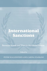 International Sanctions (Between Wars and Words) by Carina Staibano, Peter Wallensteen, 9780415355971
