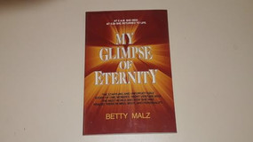 My Glimpse of Eternity by Betty Malz, 9780800790660