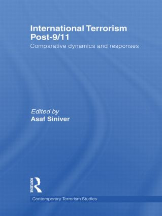 International Terrorism Post-9/11 (Comparative Dynamics and Responses) by Asaf Siniver, 9780415552301