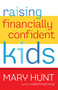 Raising Financially Confident Kids by Mary Hunt, 9780800721411