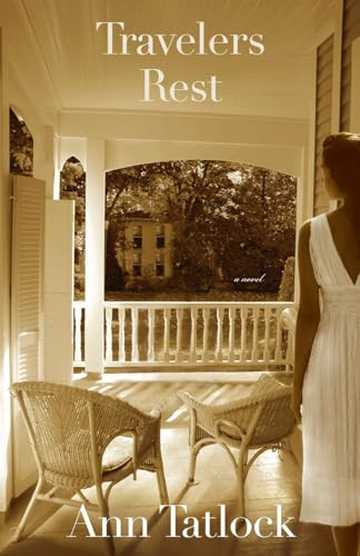 Travelers Rest by Ann Tatlock, 9780764208102