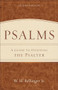Psalms (A Guide to Studying the Psalter) by W. H. Bellinger Jr., 9780801048555