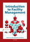 Introduction to Facility Management - 9789001752552 by Hester van Sprang, Bernard Drion, 9789001752552