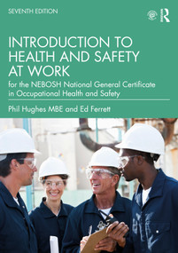 Introduction to Health and Safety at Work (for the NEBOSH National General Certificate in Occupational Health and Safety) by Phil Hughes MBE, Ed Ferrett, 9780367482886