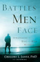 Battles Men Face (Strategies to Win the War Within) by Gregory L. Jantz PhD, Ann McMurray, 9780800719692