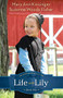 Life with Lily by Suzanne Woods Fisher, Mary Ann Kinsinger, 9780800721329