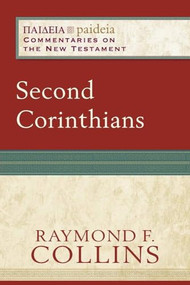 Second Corinthians - 9780801031861 by Raymond F. Collins, Mikeal C. Parsons, Charles Talbert, 9780801031861