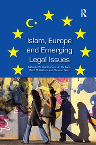 Islam, Europe and Emerging Legal Issues - 9781138261594 by W. Cole Durham, David M. Kirkham, Rik Torfs, 9781138261594