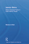 Islamic Ethics (Divine Command Theory in Arabo-Islamic Thought) by Mariam al-Attar, 9780415656702