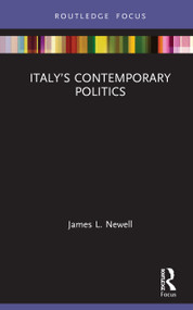 Italy's Contemporary Politics by James Newell, 9780367471323