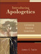 Introducing Apologetics (Cultivating Christian Commitment) by James E. Taylor, 9780801048906