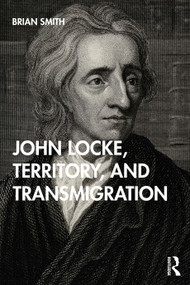 John Locke, Territory, and Transmigration - 9780367345587 by Brian Smith, 9780367345587