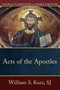 Acts of the Apostles - 9780801036330 by William S. Kurz SJ, Peter S. Williamson, Mary Healy, 9780801036330