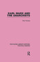 Karl Marx and the Anarchists Library Editions: Political Science Volume 60 by Paul Thomas, 9780415655309