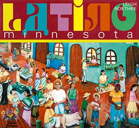 Latino Minnesota by Leigh  Roethke, 9780873517867