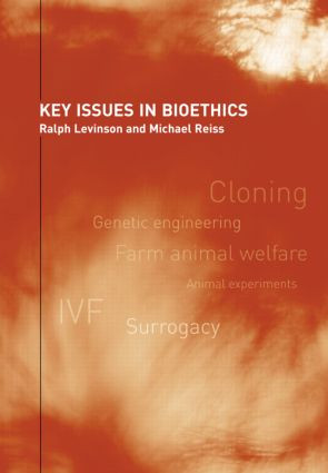 Key Issues in Bioethics (A Guide for Teachers) by Ralph Levinson, Michael Reiss, 9780415270687