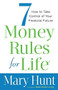 7 Money Rules for Life® (How to Take Control of Your Financial Future) by Mary Hunt, 9780800722531