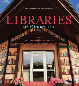 Libraries of Minnesota by Doug  Ohman, 9780873518246
