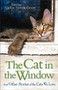 The Cat in the Window (And Other Stories of the Cats We Love) by Callie Smith Grant, 9780800721800