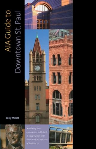 AIA Guide to Downtown St. Paul by Larry  Millett, 9780873517218