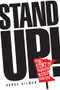 Stand Up! (The Story of Minnesota's Protest Tradition) by Rhoda R.  Gilman, 9780873518499