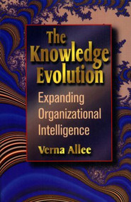 The Knowledge Evolution by Verna Allee, 9780750698429