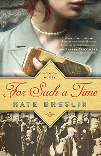 For Such a Time by Kate Breslin, 9780764211607