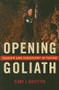 Opening Goliath (Danger and Discovery in Caving) by Cary J.  Griffith, 9780873516495